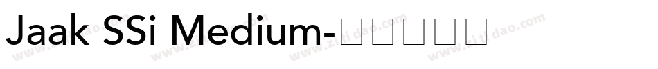 Jaak SSi Medium字体转换